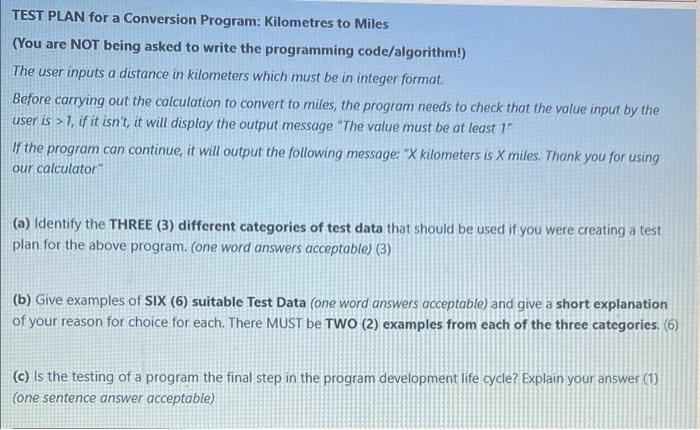 Solved TEST PLAN for a Conversion Program: Kilometres to | Chegg.com