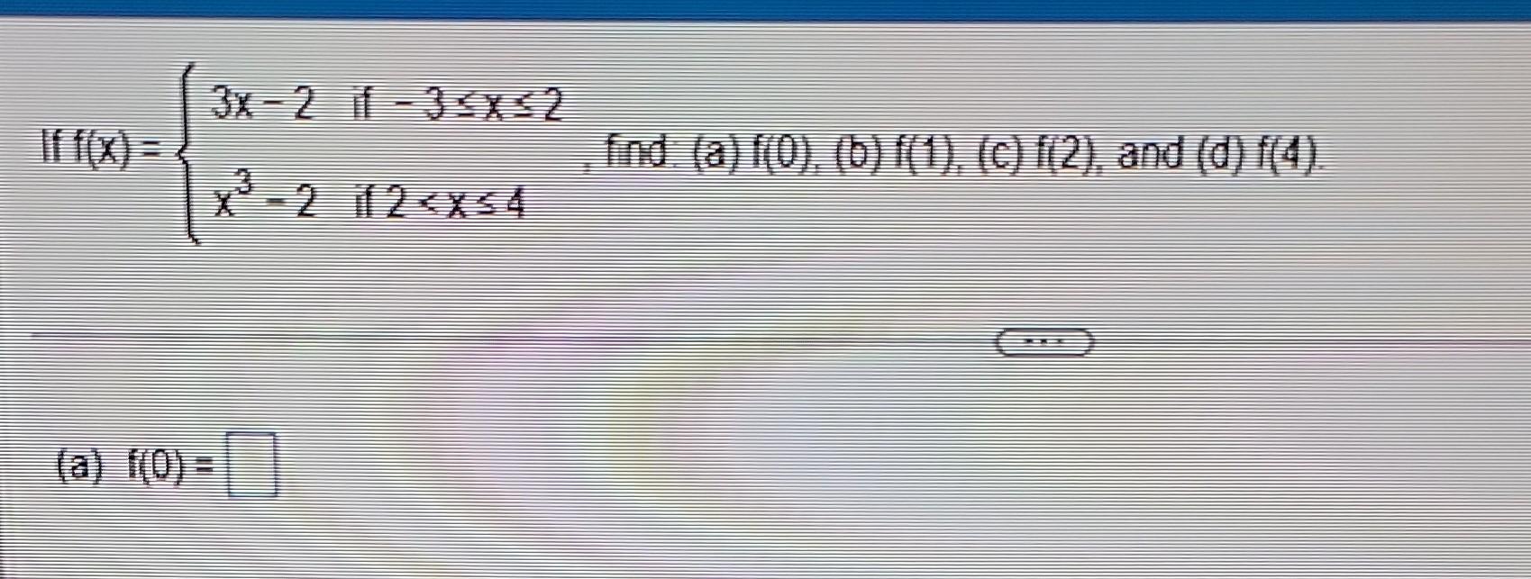 Solved If F X {3x−2 If −3≤x≤2x3−2 If 2