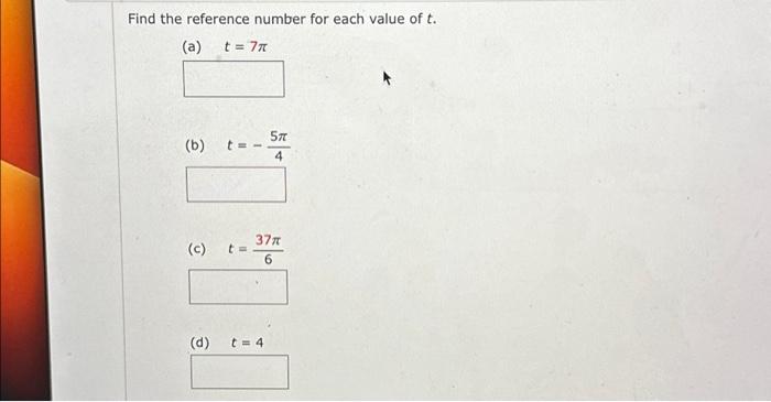Solved Find the reference number for each value of t. (a) t | Chegg.com