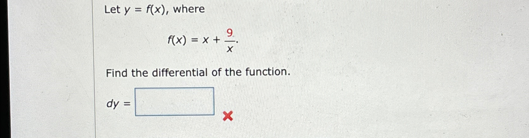 Solved Let Y F X ﻿wheref X X 9xfind The Differential Of