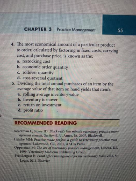 CHAPTER 3 Practice Management 55 4. The most economical amount of a particular product to order, calculated by factoring in f
