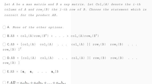 Solved Let A be a mxn matrix and B a nxp matrix. Let CoI (A) | Chegg.com