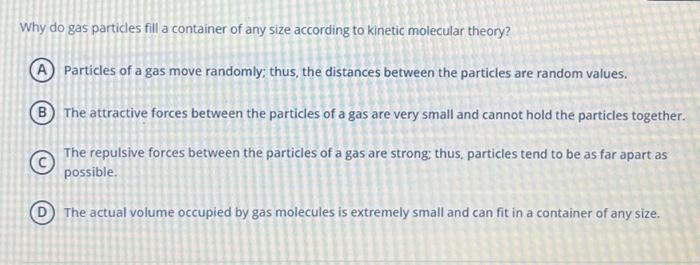 Solved Why do gas particles fill a container of any size | Chegg.com
