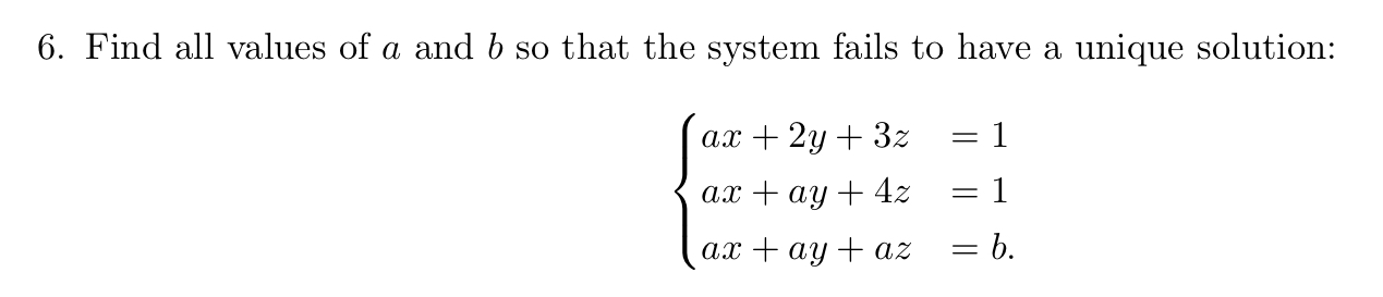 Solved Find all values of a and b ﻿so that the system fails | Chegg.com