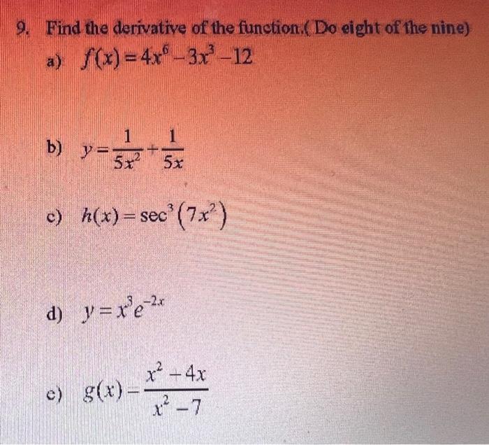 Solved Find The Derivative Of The Function S Below Show