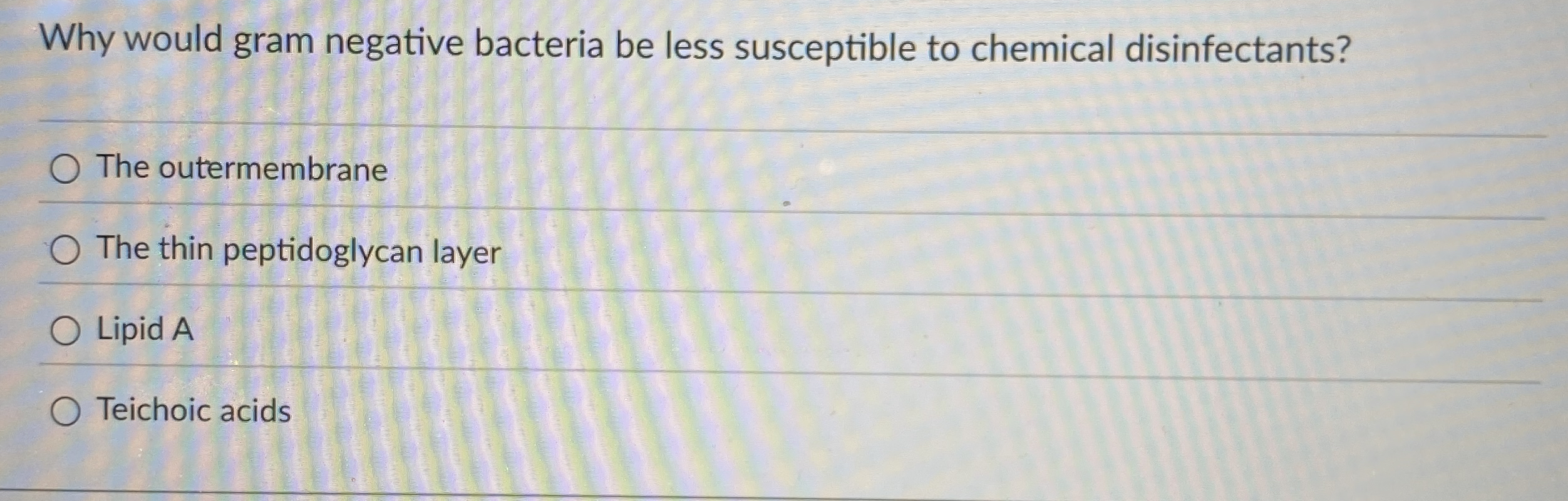 Solved Why would gram negative bacteria be less susceptible | Chegg.com