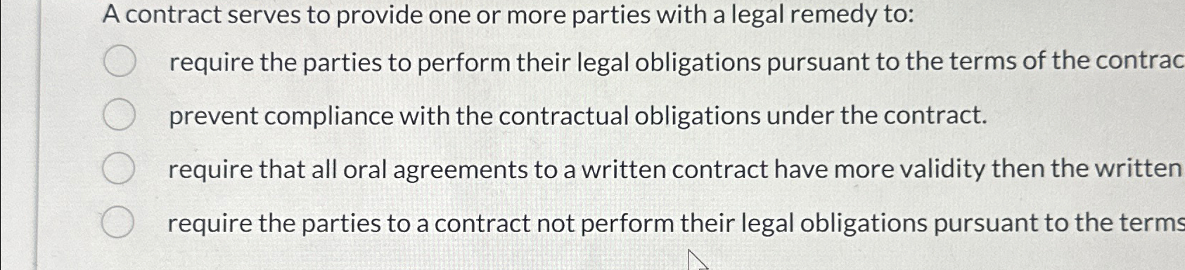 Solved A contract serves to provide one or more parties with | Chegg.com