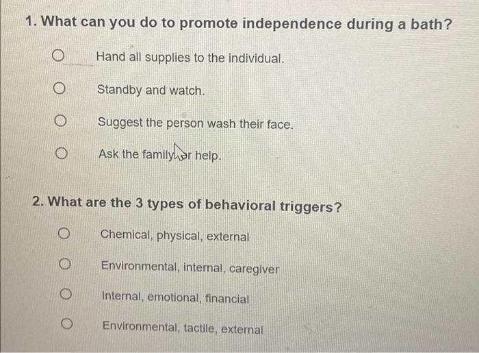 Solved 1. What can you do to promote independence during a