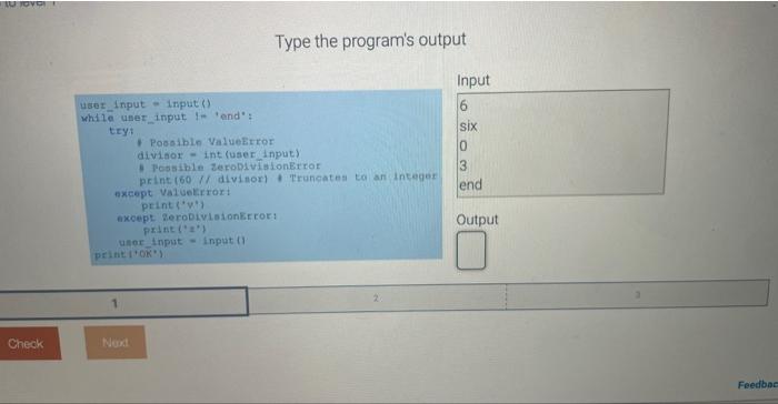 Solved Type the programis outputType the program's output | Chegg.com