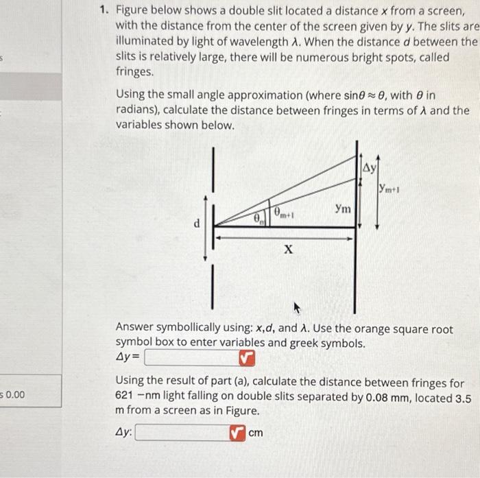 Solved s 0.00 1. Figure below shows a double slit located a | Chegg.com