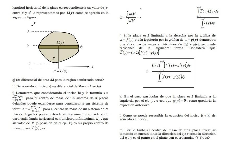 longitud horizontal de la placa correspondiente a un valor de \( y \) entre \( c \) y \( d \) la representamos por \( L(y) \)