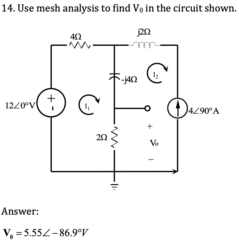 Solved Use mesh analysis to find V0 ﻿in the circuit | Chegg.com