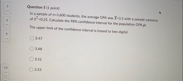 Solved Question 1 (1 point) Saved In a sample of n=3,600 | Chegg.com
