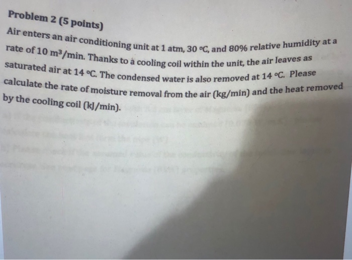 Solved Problem 2 (5 points) Air enters an air conditioning | Chegg.com