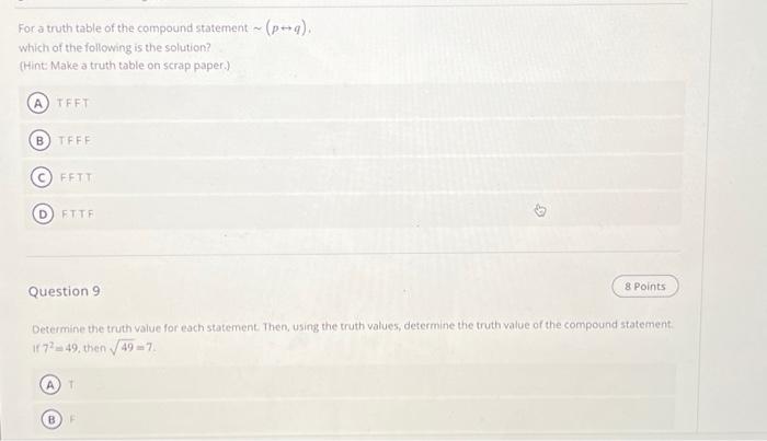 Solved For a truth table of the compound statement ∼(p↔q). | Chegg.com