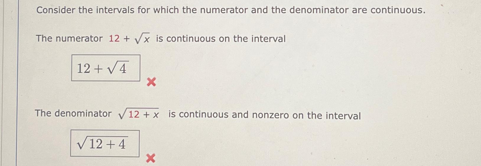Solved Consider the intervals for which the numerator and | Chegg.com