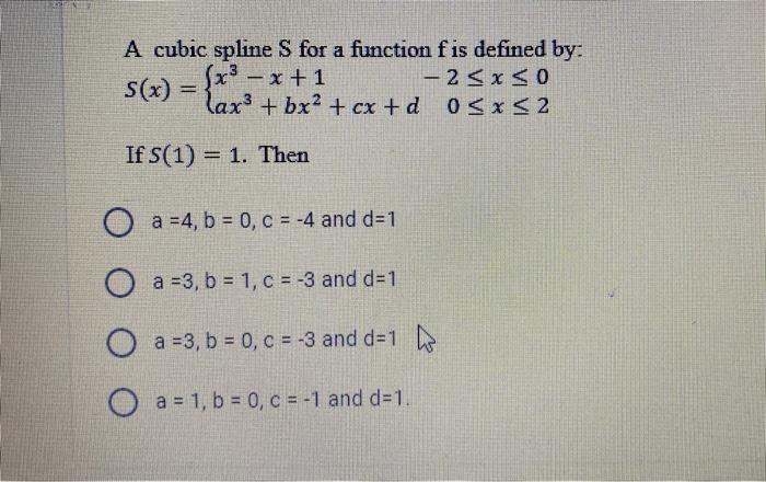 Solved A cubic spline S for a function f is defined by: | Chegg.com