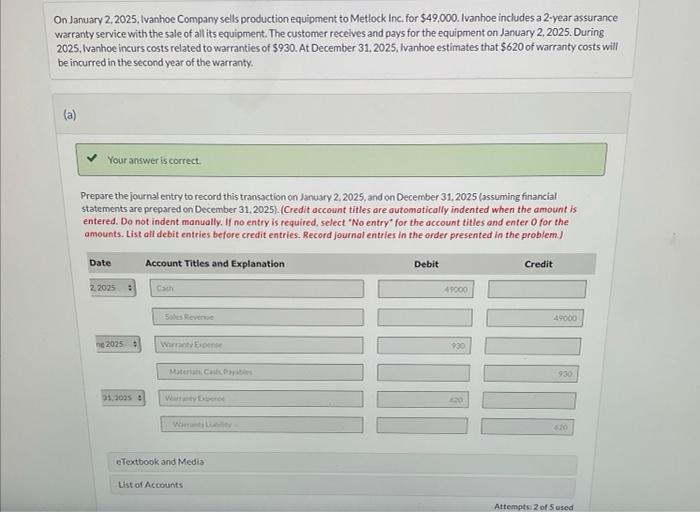 Solved On January 2, 2025, Ivanhoe Company sells production