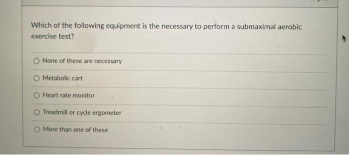 solved-which-of-the-following-equipment-is-the-necessary-to-chegg