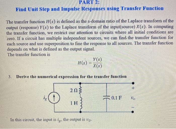 Solved PART 2: Find Unit Step and Impulse Responses using | Chegg.com