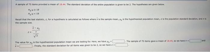 Solved A sample of 75 items provided a mean of 18.44. The | Chegg.com