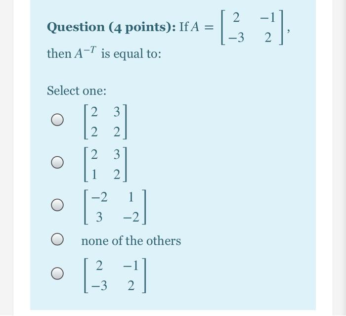 Solved - Question (4 points): Let 1 1 -1 2 2 3 0 5 be the -3 | Chegg.com