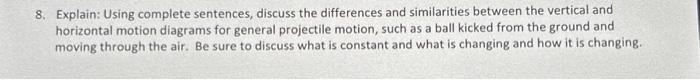 Solved 8. Explain: Using complete sentences, discuss the | Chegg.com