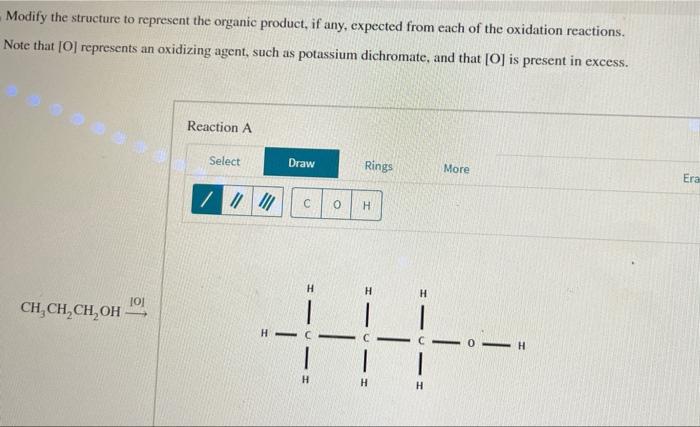 Solved Modify the structure to represent the organic | Chegg.com