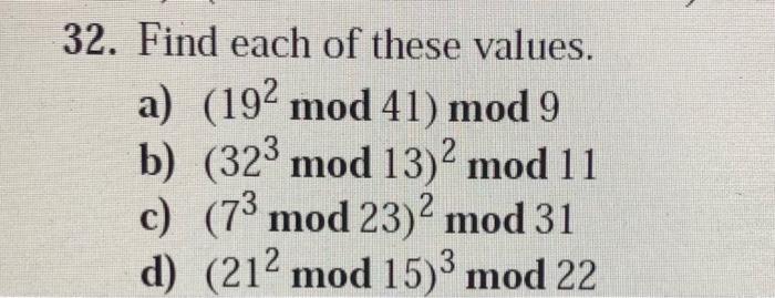 find each of these values. a) (192 mod 41) mod 9