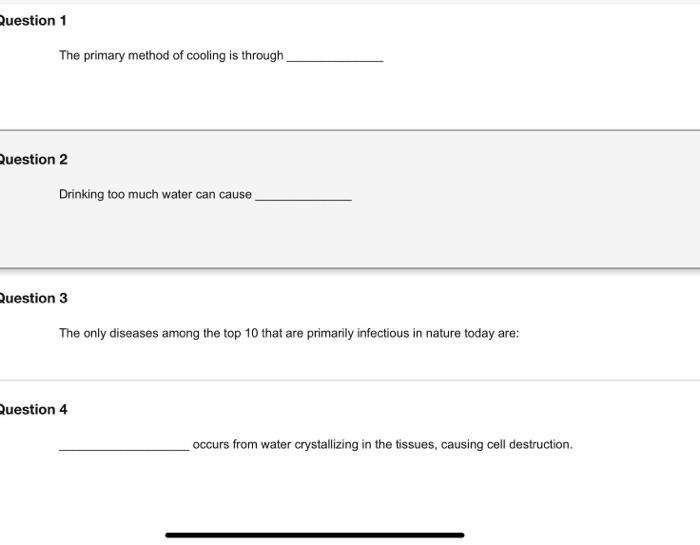 The primary method of cooling is through
Drinking too much water can cause
n 3
The only diseases among the top 10 that are pr