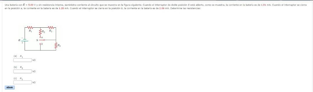 en la posición a, la corriente en la bateria es de \( 1.28 \mathrm{~mA} \), Cuando el interruptor se clerra en la posicion b.