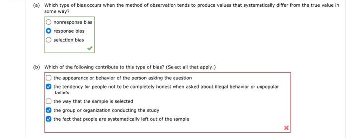 Solved (a) Which Type Of Bias Occurs When The Method Of 