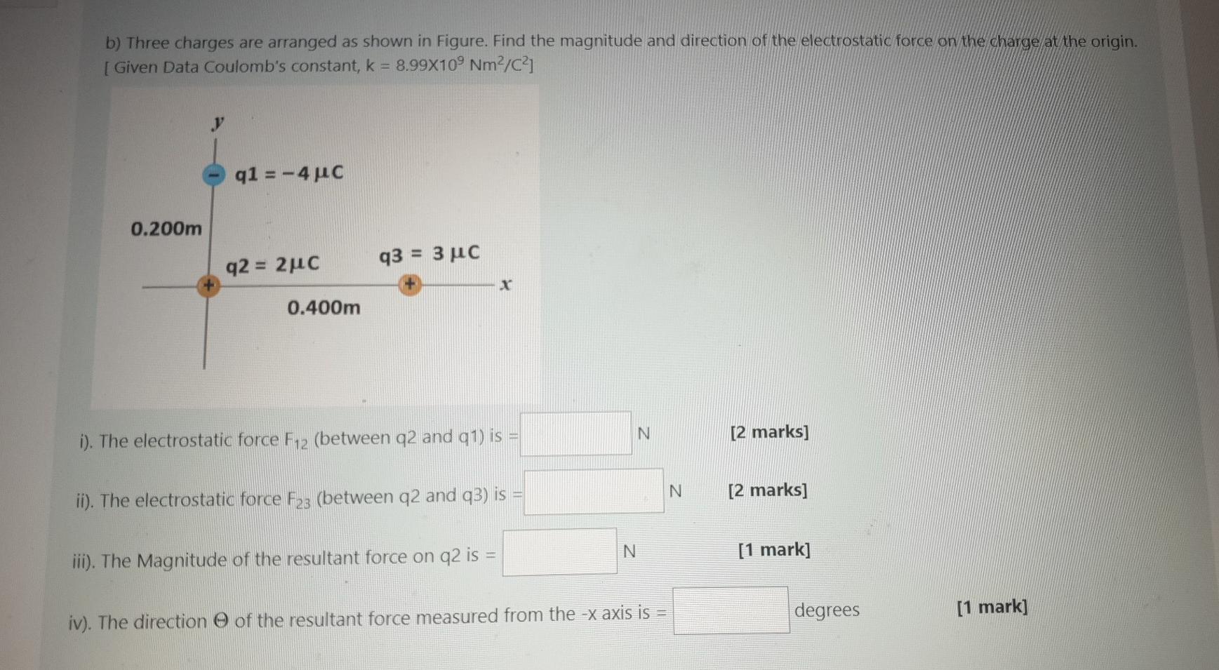 Solved B) Three Charges Are Arranged As Shown In Figure. | Chegg.com