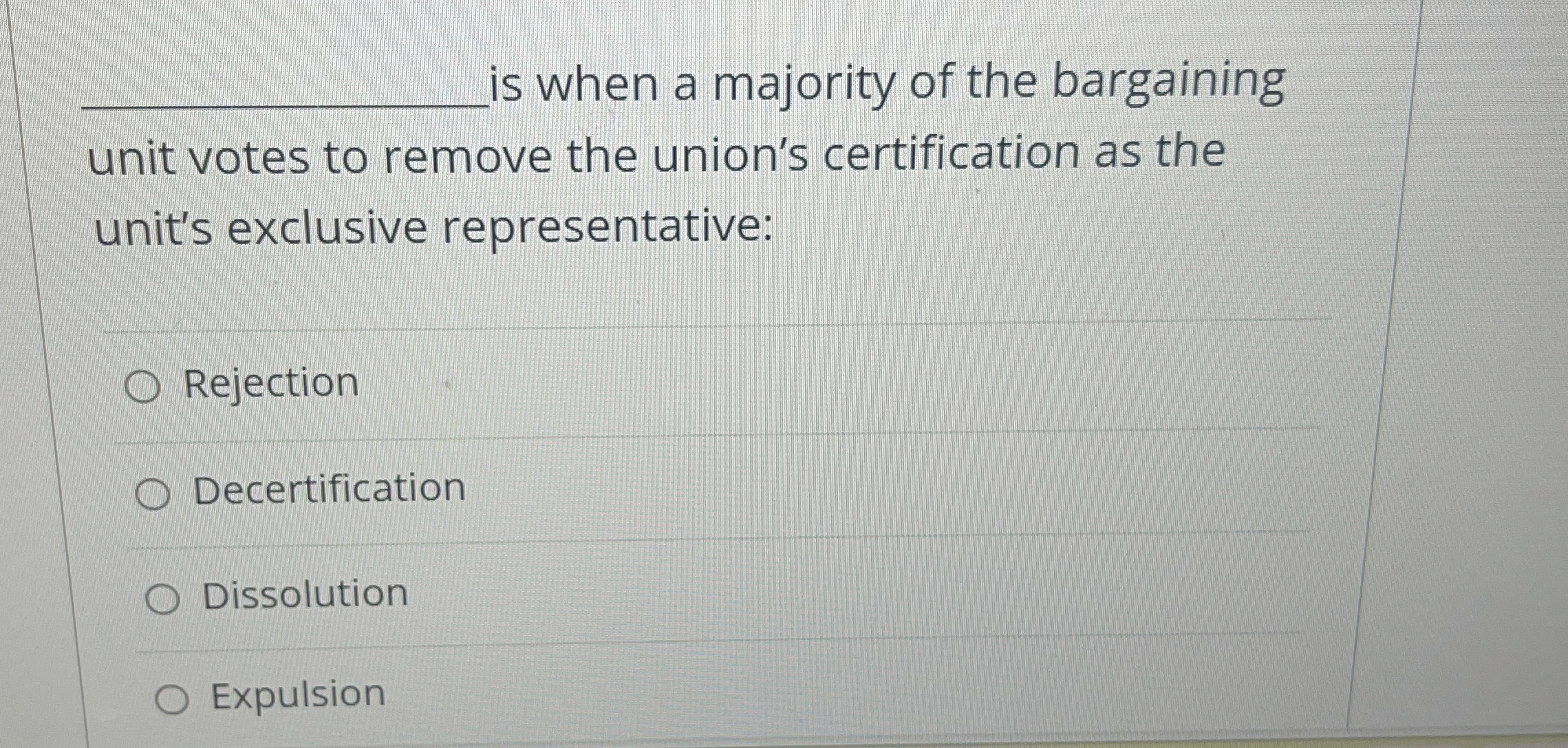 Solved s when a majority of the bargainingunit votes to | Chegg.com