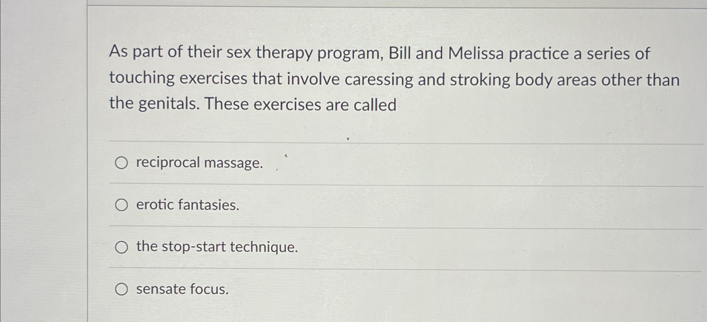 Solved As part of their sex therapy program, Bill and | Chegg.com