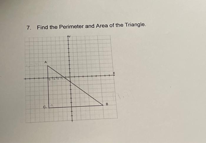 Solved 7. Find the Perimeter and Area of the Triangle. | Chegg.com