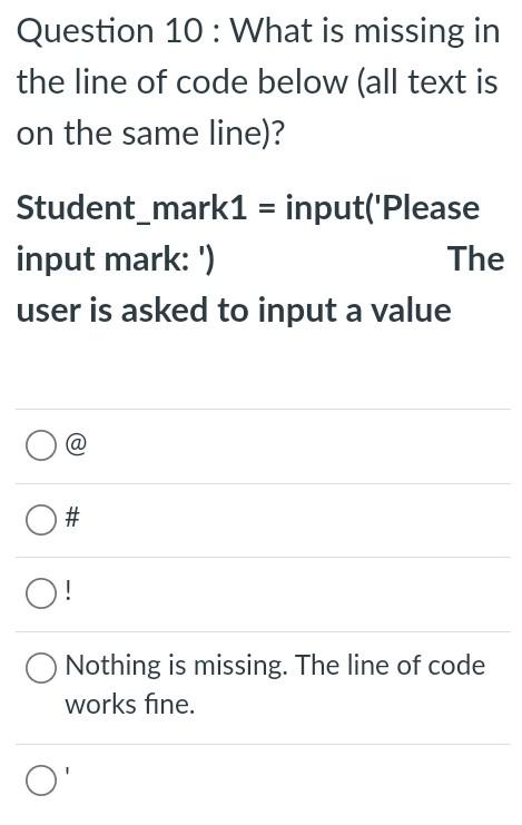 Solved Question 10: What is missing in the line of code | Chegg.com