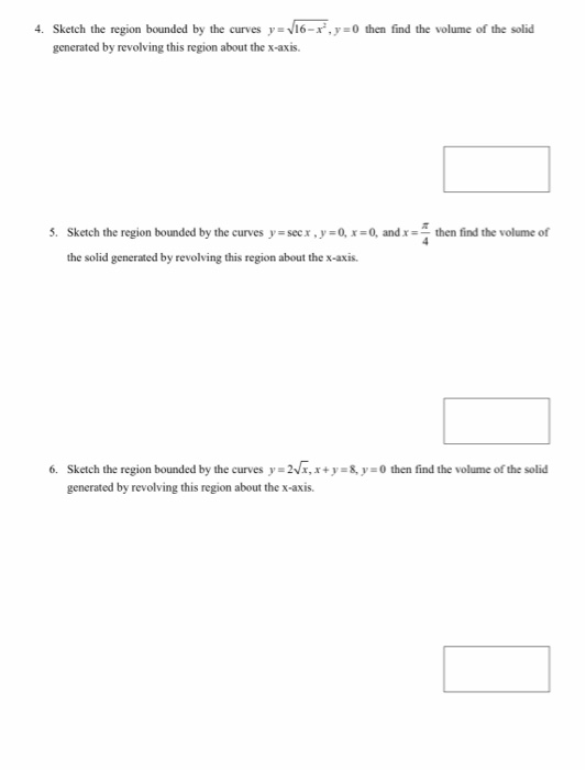 Solved 4. Sketch the region bounded by the curves y = V16-2, | Chegg.com