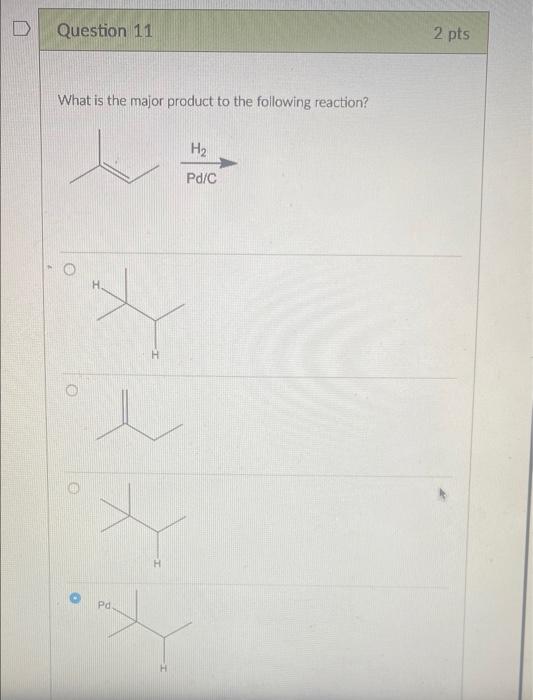 Solved Question 6 2 pts What is the major product to the | Chegg.com