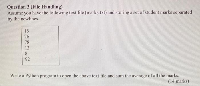 Solved Question 3 (File Handling) Assume you have the | Chegg.com