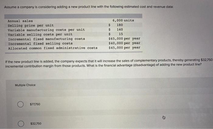 Solved Assume A Company Is Considering Adding A New Product | Chegg.com