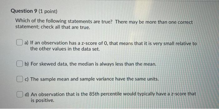 Solved Question 9 (1 point) Which of the following | Chegg.com