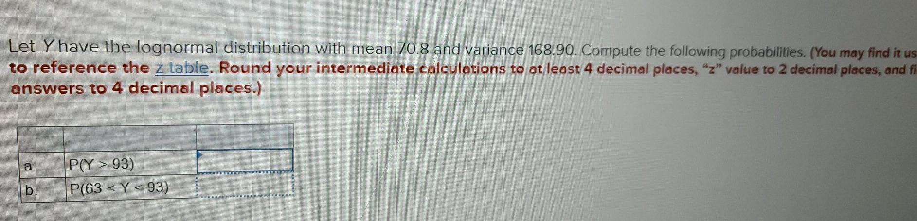 Solved Let Yhave the lognormal distribution with mean 70.8 | Chegg.com
