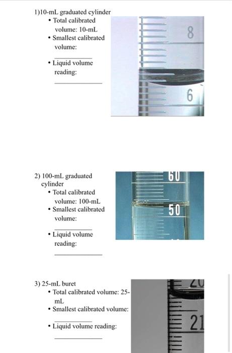 Solved 1)10-ml graduated cylinder • Total calibrated volume: | Chegg.com