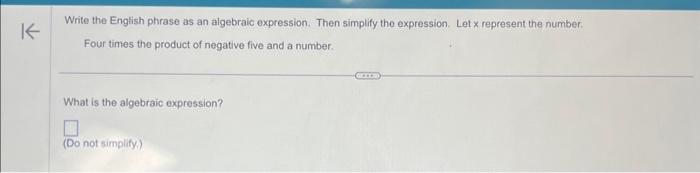 Solved Write the English phrase as an algebraic expression. | Chegg.com