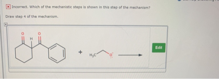 Solved x Incorrect. Which of the mechanistic steps is shown | Chegg.com