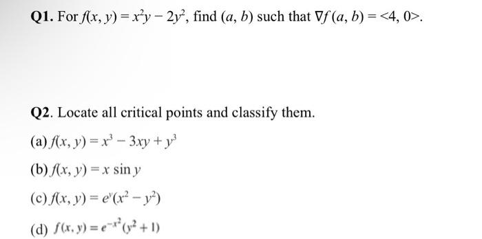 Solved Q1 For F X Y X2y−2y2 Find A B Such That