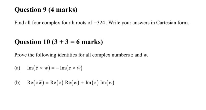 Solved Question 9 (4 marks) Find all four complex fourth | Chegg.com
