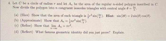 Solved 4. Let C be a circle of radius r and let An be the | Chegg.com