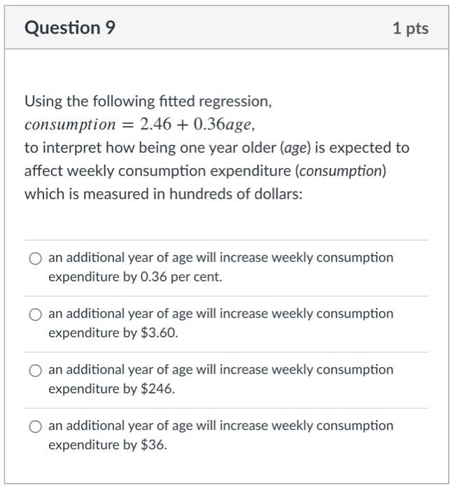 Solved Question 9 1 pts Using the following fitted | Chegg.com